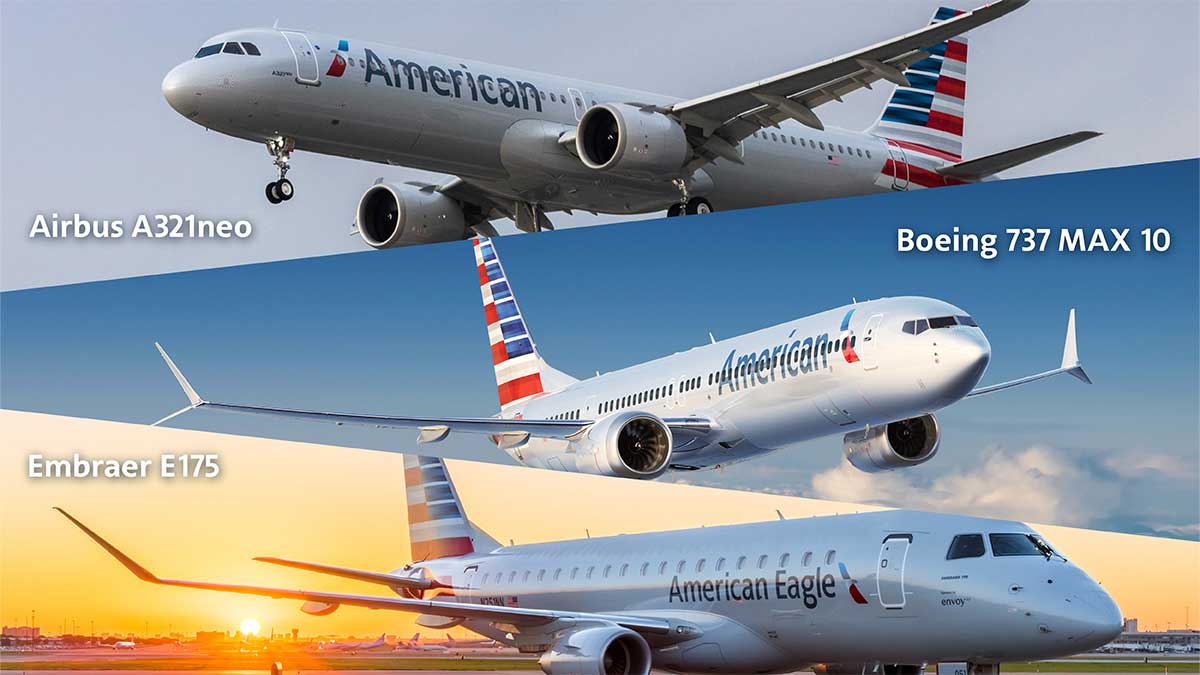 American Airlines Boosts Fleet with Major Airbus, Boeing, and Embraer Orders